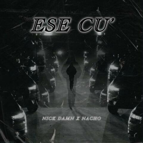 Ese Cu (feat. Nachobeatz)