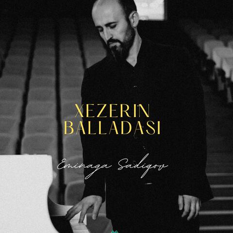 Xezerin Balladasi