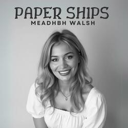Paper Ships
