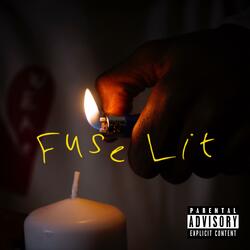 Fuse Lit