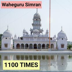 Waheguru Simran 1100 Times