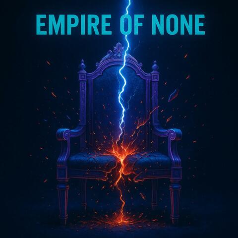Empire of None