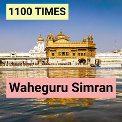 Waheguru Simran 1100 Times Fast