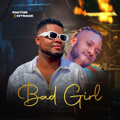 Bad Girl (feat. M-Trace)