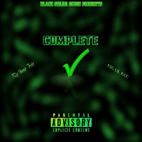 Complete (feat. Big Homie Tevin)