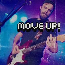 move up!