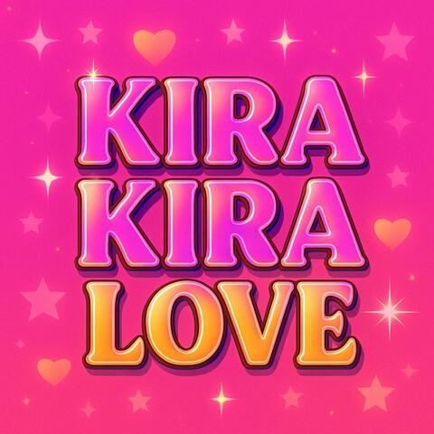 Kira Kira Love
