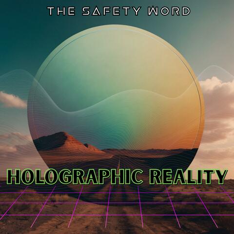Holographic Reality