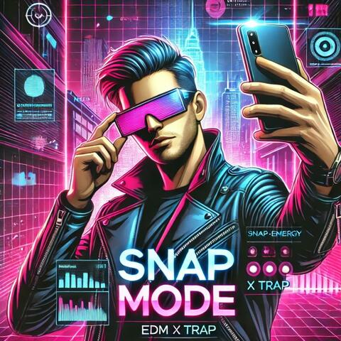 SNAP MODE