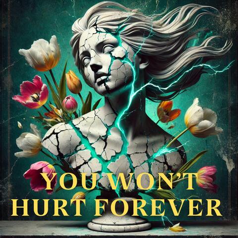 You Won't Hurt Forever (Illusion Lost Version)