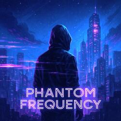 Phantom Frequency