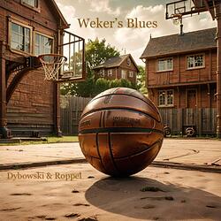 Weker's Blues (feat. Fritz Roppel)