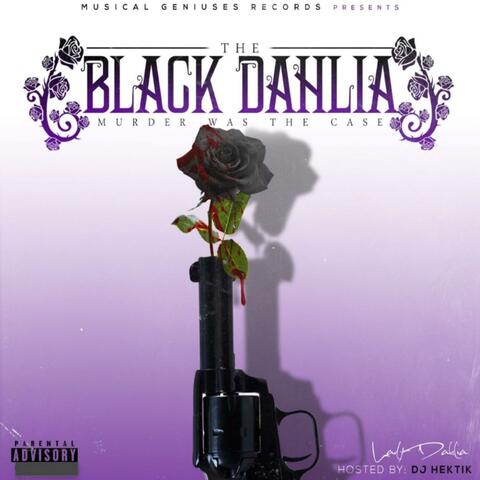 The Black Dahlia (Murder Was the Case)