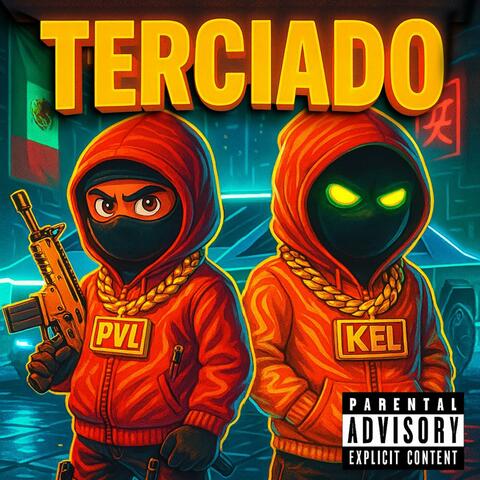 TERCIADO (feat. PVL)