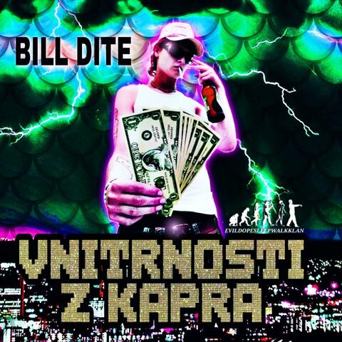 BILL DITE: VNITRNOSTI Z KAPRA