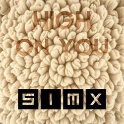 High On You
