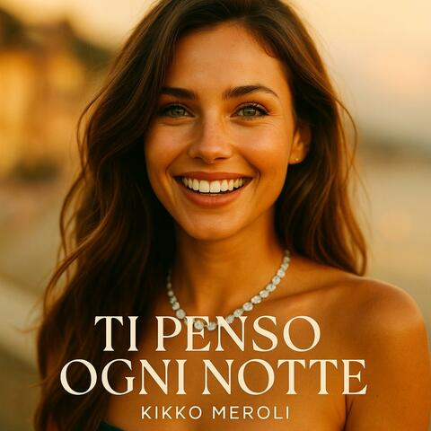 TI PENSO OGNI NOTTE