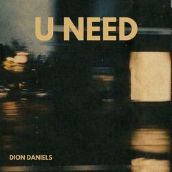 U NEED