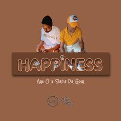 Happiness (feat. Ane-O & Slamz Da Goon)