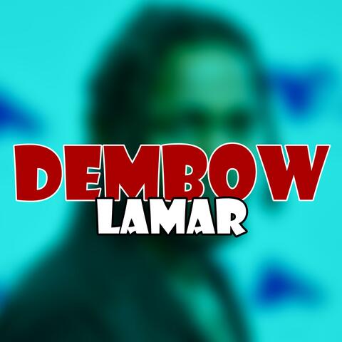 DEMBOW LAMAR