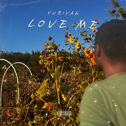 Love Me