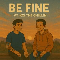 Be Fine (feat. KOI)
