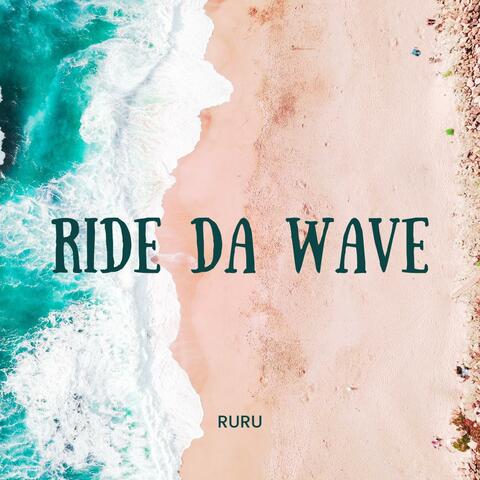 RIDE DA WAVE