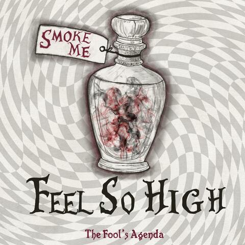 Feel So High