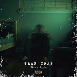 TRAP TRAP (feat. Zizi & Beann)