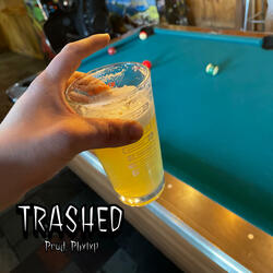 Trashed