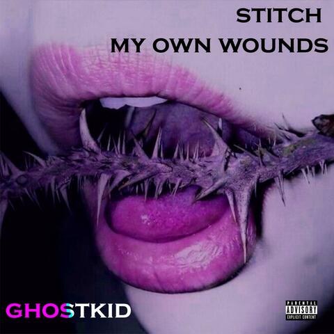 Stitch my own Wounds