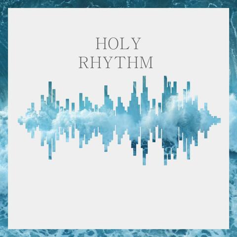 Holy Rhythm (feat. DJ TakeOver)