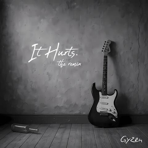 It Hurts (G!ESER Remix)