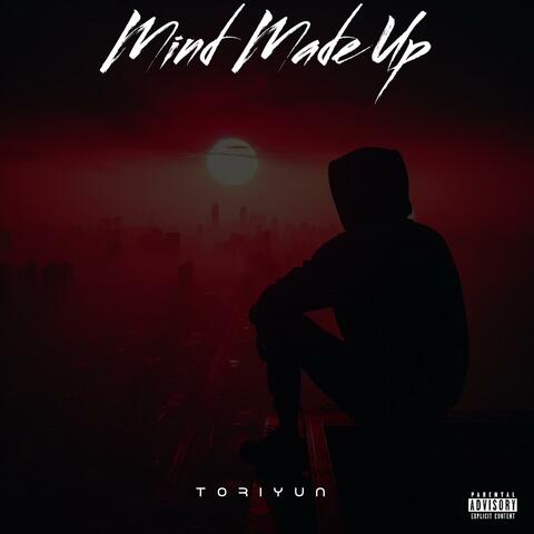 Mind Made Up