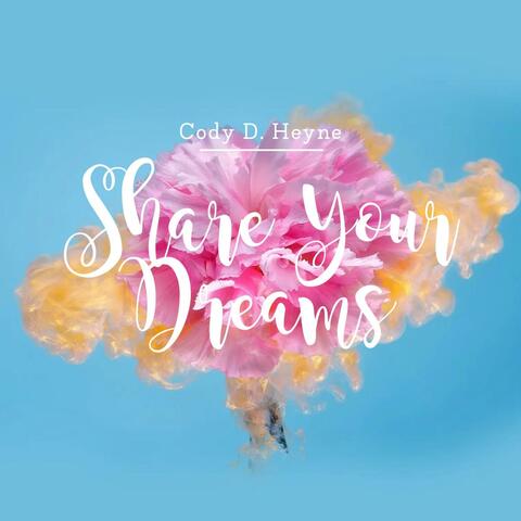 Share Your Dreams