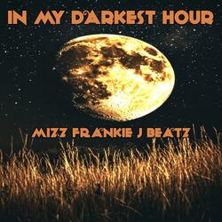 In My Darkest Hour