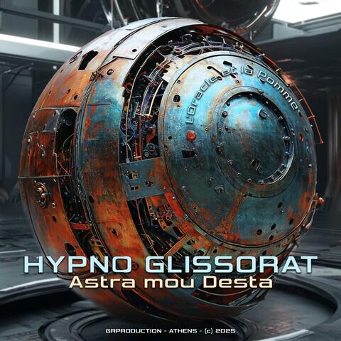 Hypno Glissorat: Astra mou Desta