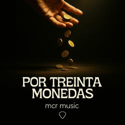 Por treinta monedas