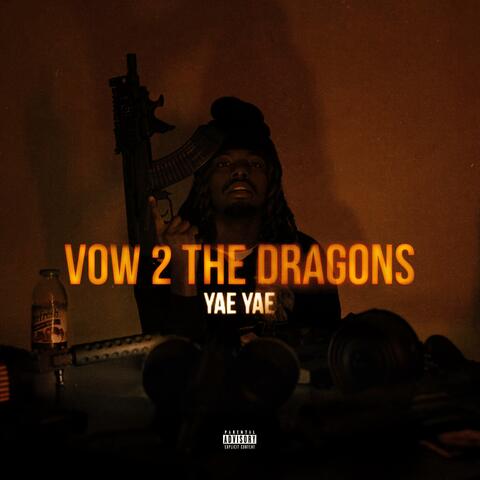 Vow 2 The Dragons (feat. prod. LoKey & Jefe Almighty)