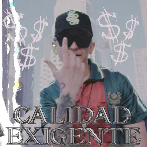 Calidad exigente