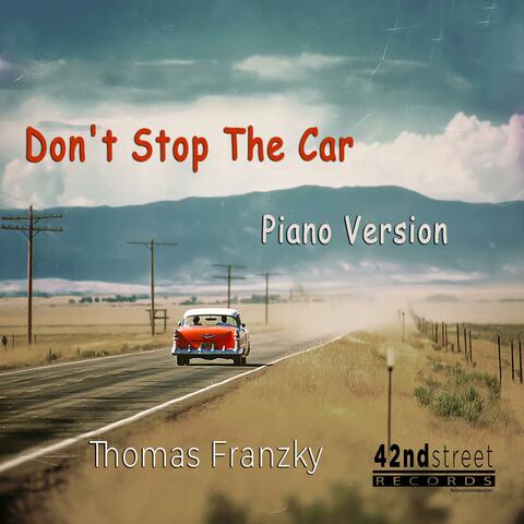 Don't Stop The Car