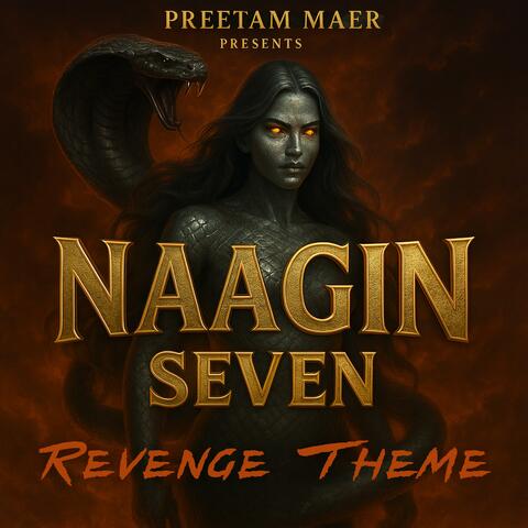 Naagin Seven (Revenge Theme)