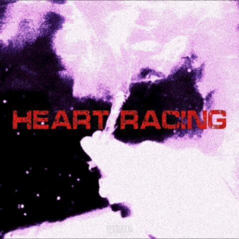 HEART RACING