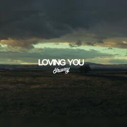Loving You