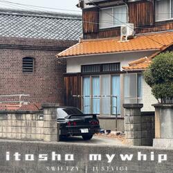 Itasha My Whip (feat. JustViGi)
