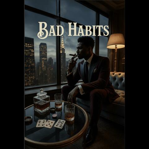 Bad Habits