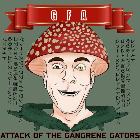 Attack of the Gangrene Gators