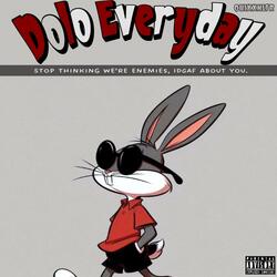 Dolo Everyday
