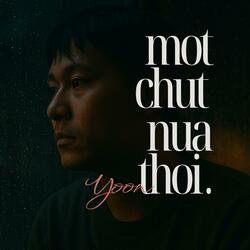 Một Chút Nữa Thôi