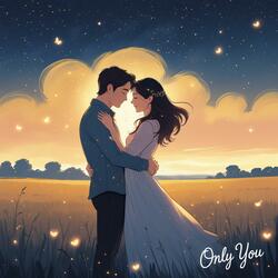 เธอคนเดียว (Only You)